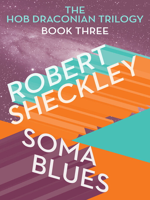 Title details for Soma Blues by Robert Sheckley - Available